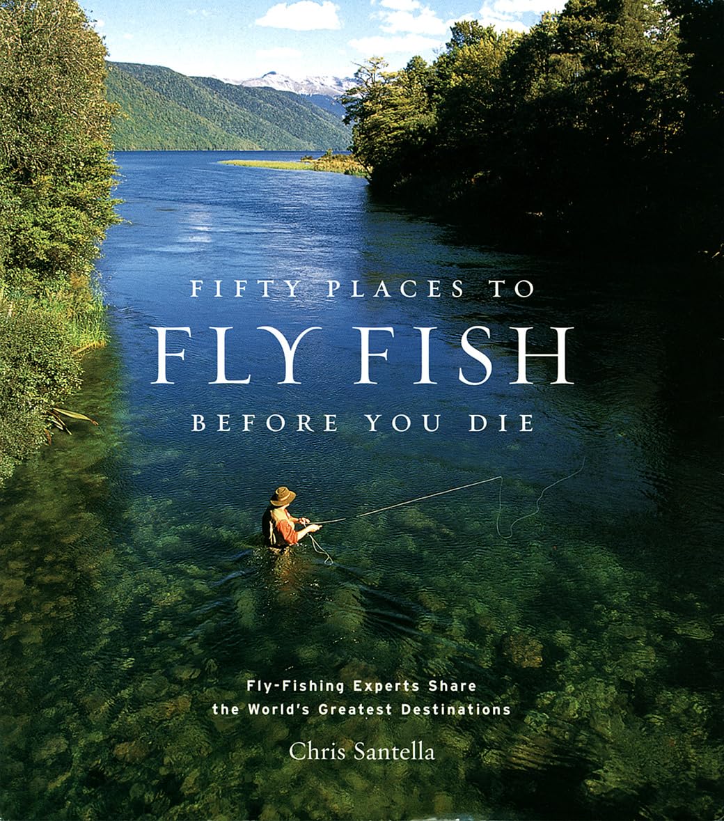Hachette Book Group Fifty Places to Fly Fish Before You Die - Little Miss Muffin Children & Home