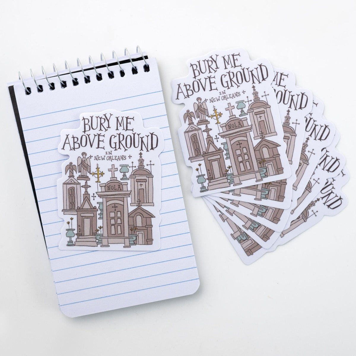 The Parish Line The Parish Line Bury Me Above Ground Sticker - Little Miss Muffin Children & Home