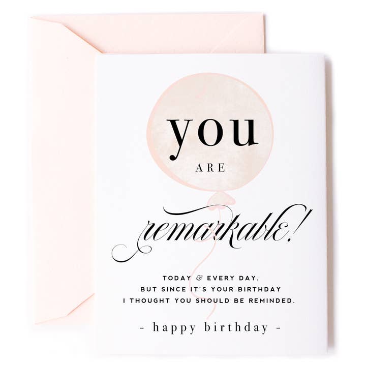 You Are Remarkable Sweet Birthday Greeting Card