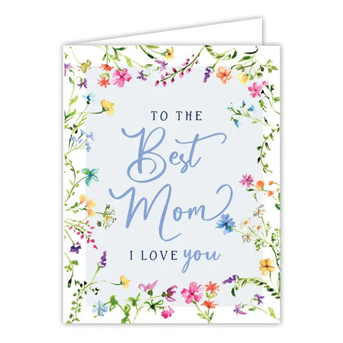 RosanneBeck Collections To the Best Mom I Love You Greeting Card - Little Miss Muffin Children & Home