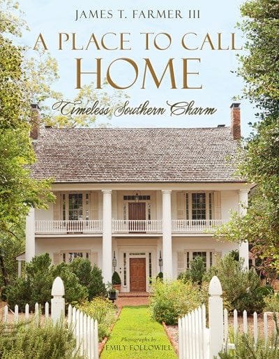 Gibbs Smith A Place to Call Home: Timeless Southern Charm - Little Miss Muffin Children & Home