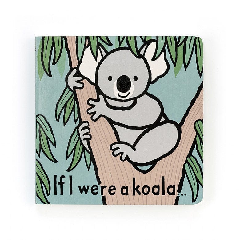 Jellycat Jellycat If I Were a Koala Book - Little Miss Muffin Children & Home